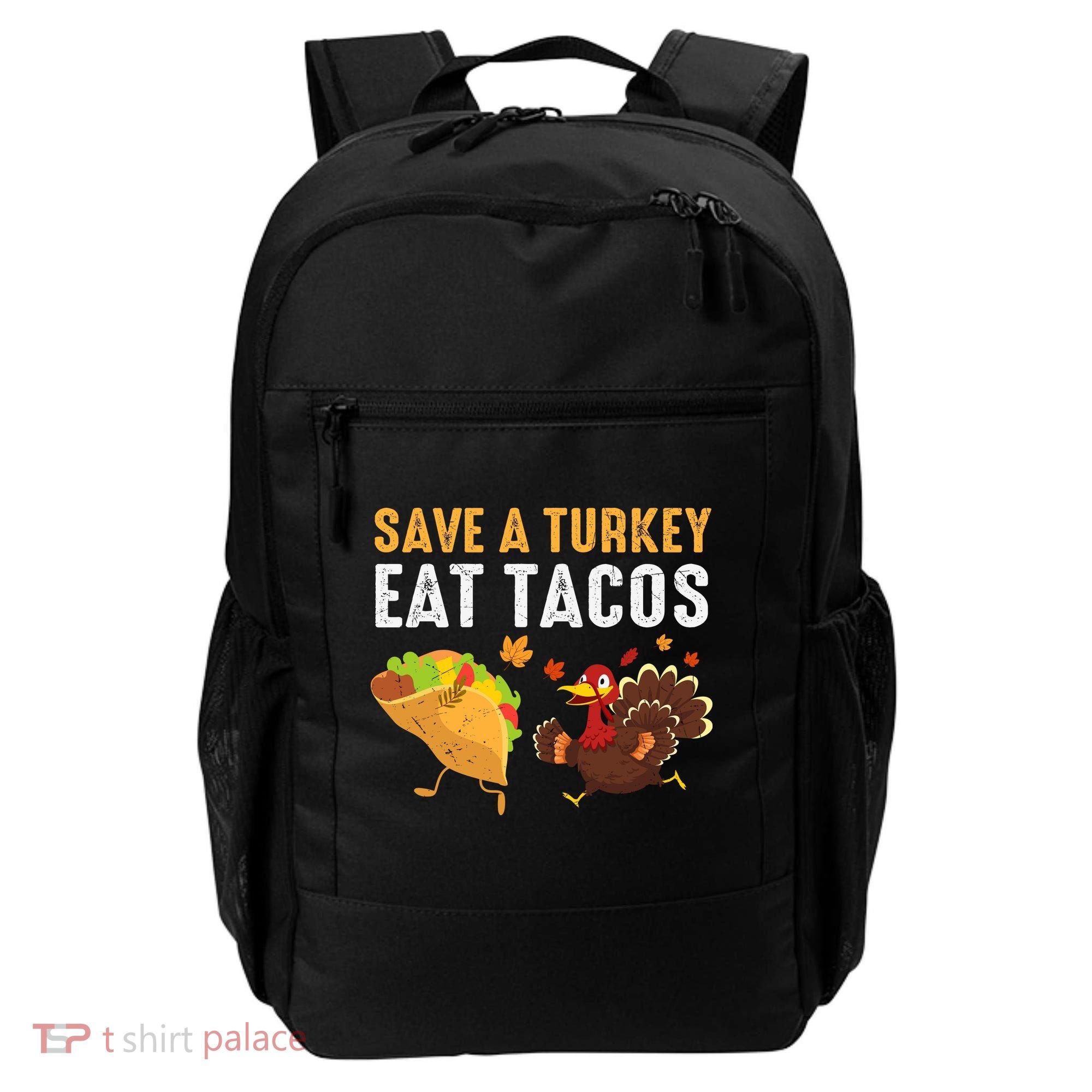 Thanksgiving Save A Turkey Eat Tacos Backpack
