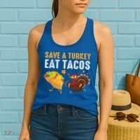 Thanksgiving Save A Turkey Eat Tacos Women's Tank Top thumb 2