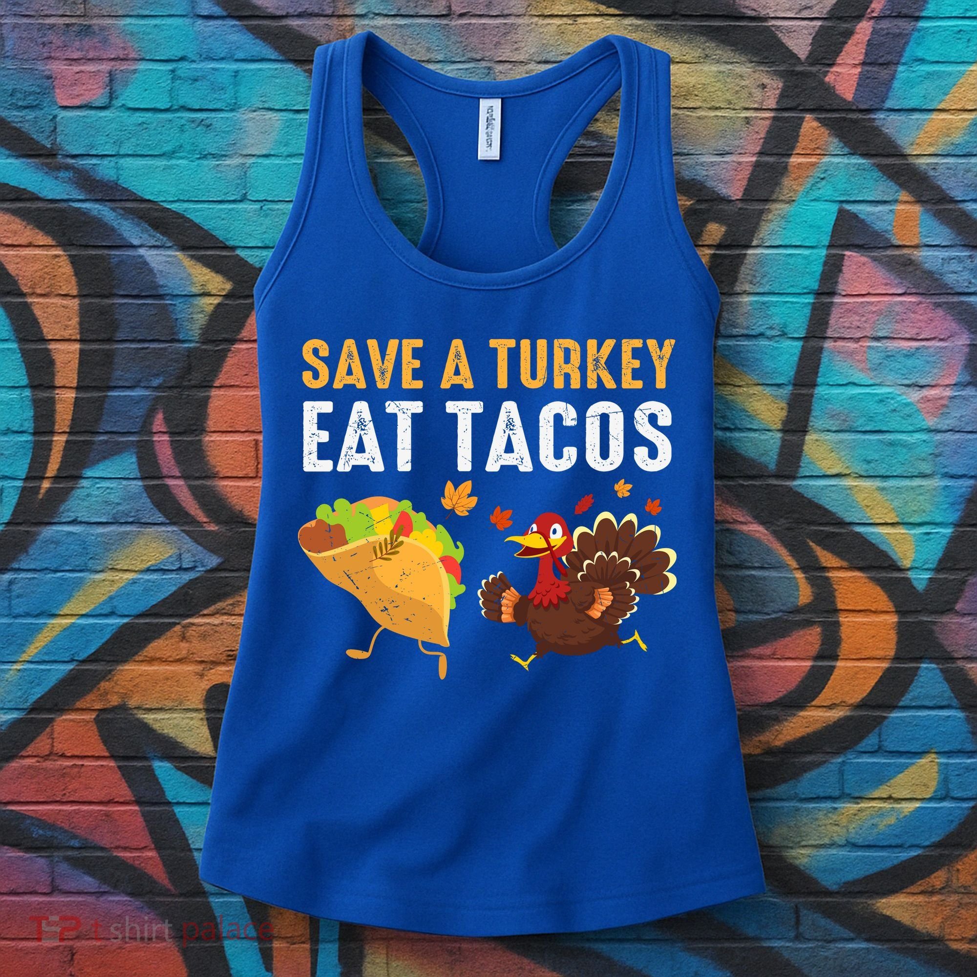 Thanksgiving Save A Turkey Eat Tacos Women's Tank Top