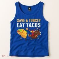 Thanksgiving Save A Turkey Eat Tacos Tank Top thumb 2