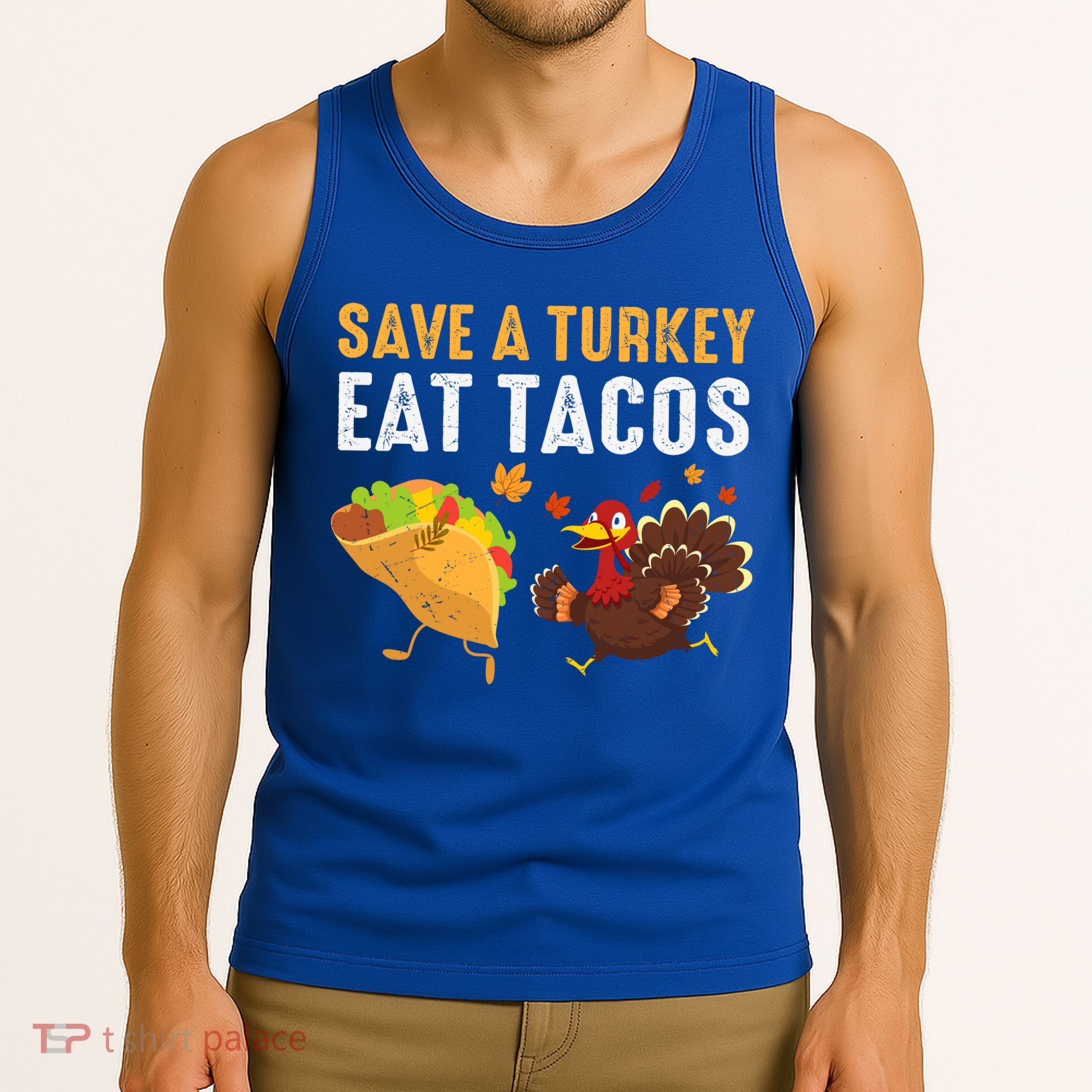 Thanksgiving Save A Turkey Eat Tacos Tank Top