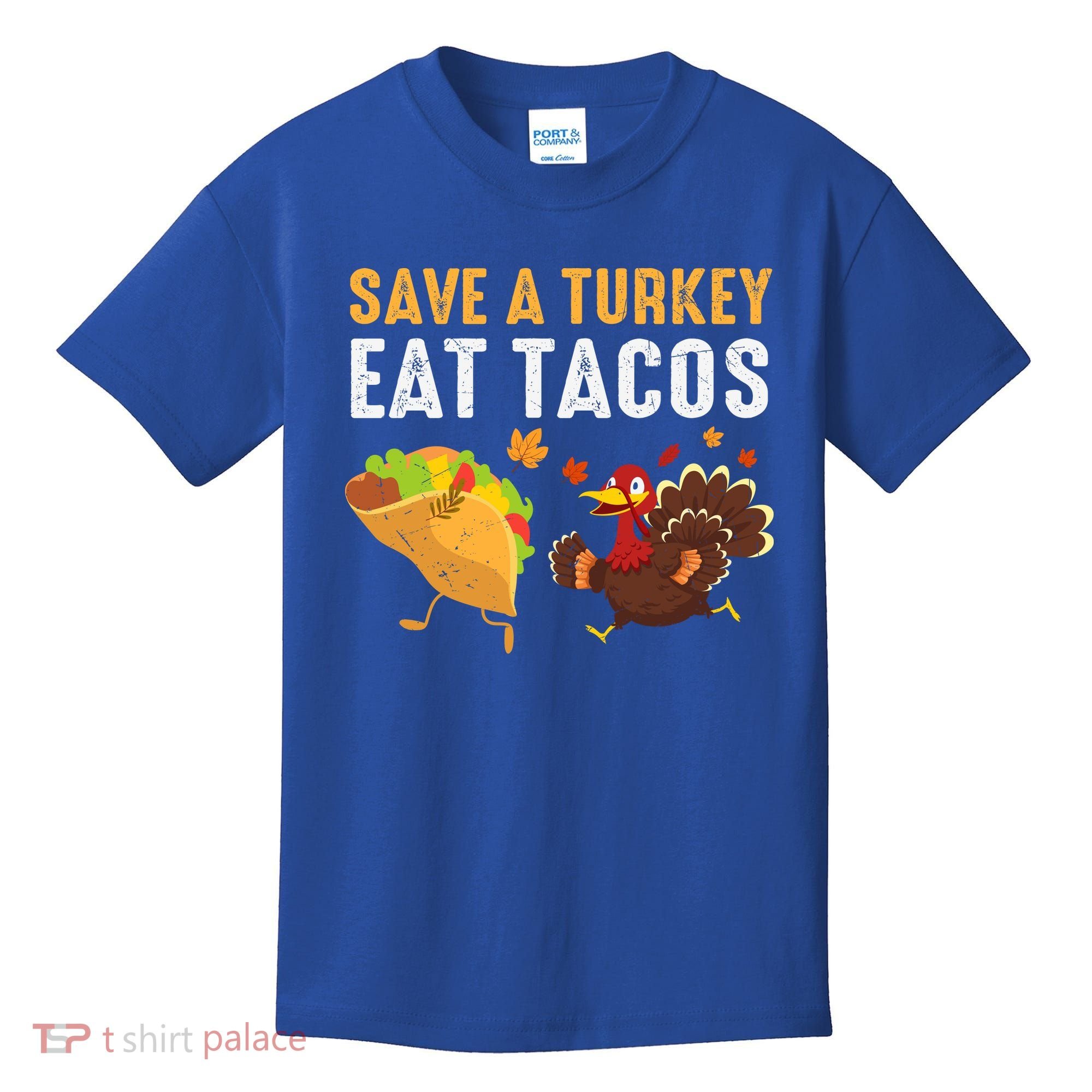 Thanksgiving Save A Turkey Eat Tacos Kids T-Shirt