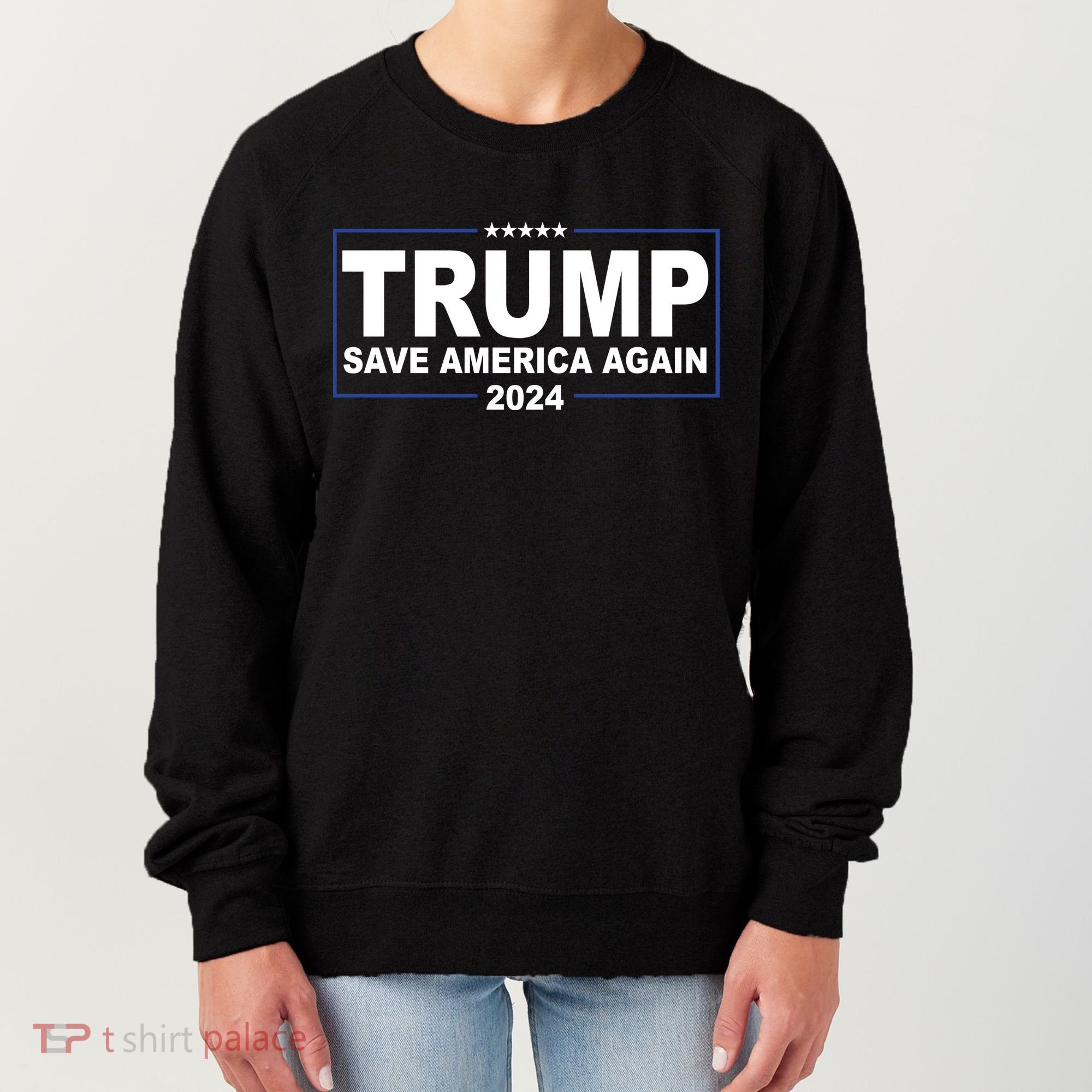 Trump Save America Again 2024 Women's Sweatshirt