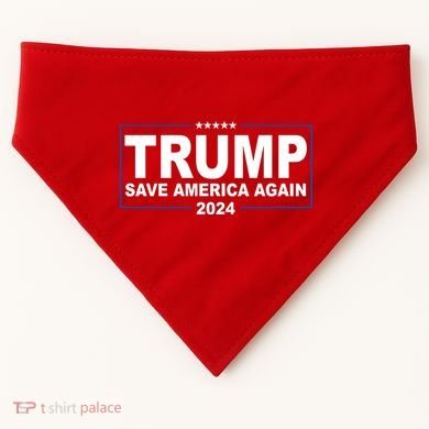 Trump Save America Again 2024 USA-Made Doggie Bandana