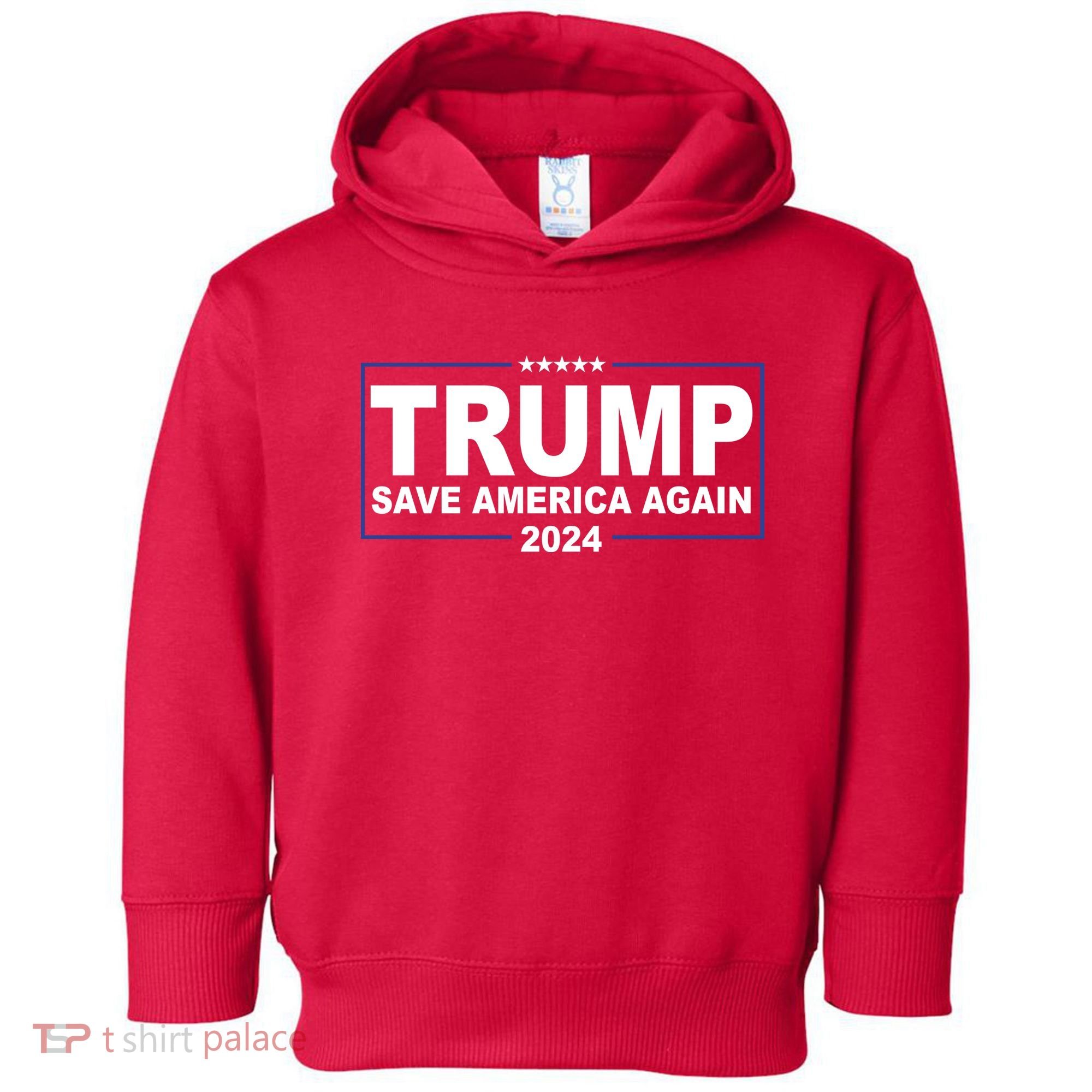 Trump Save America Again 2024 Toddler Hoodie