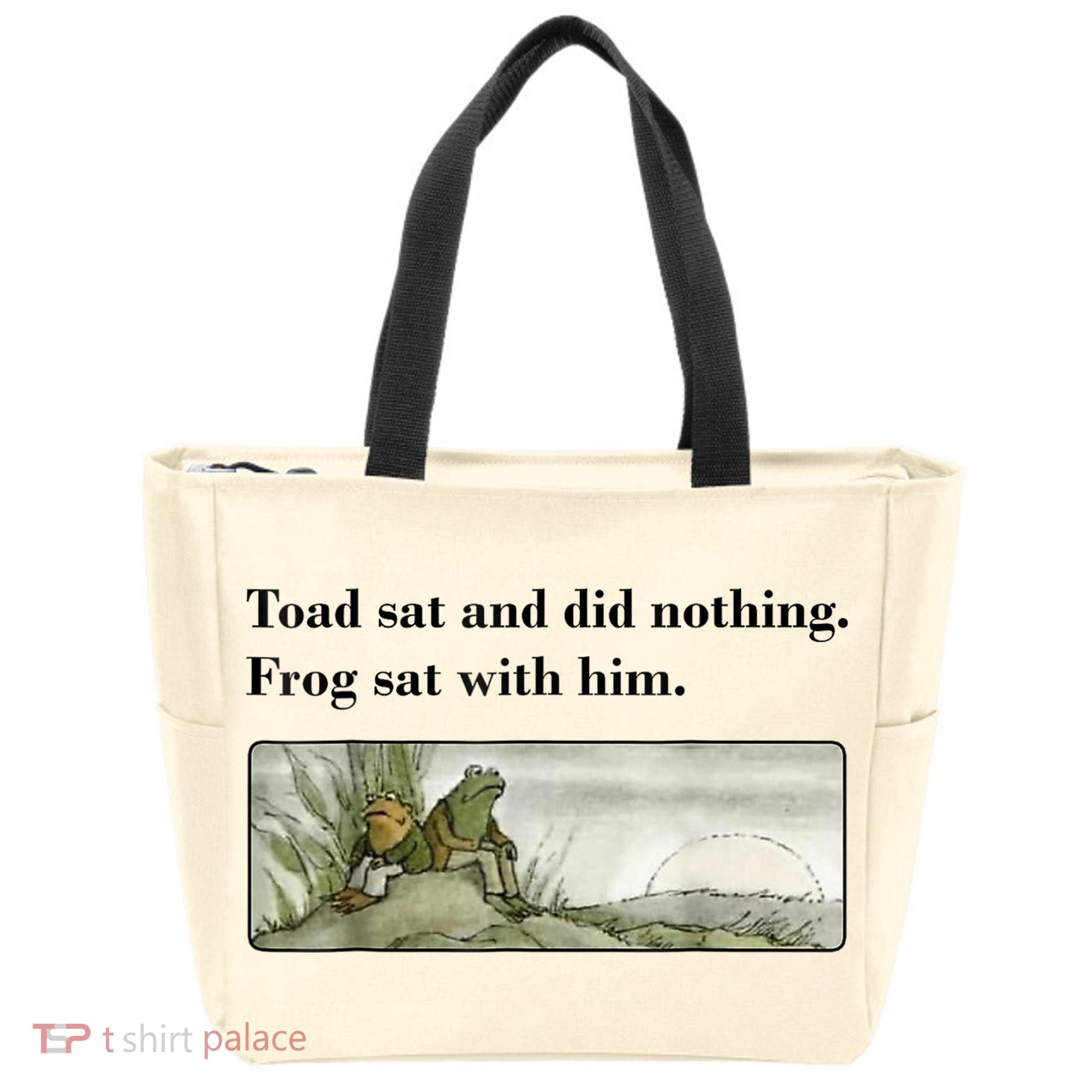 Toad Sat And Did Nothing Frog Sat With Him Tote Bag
