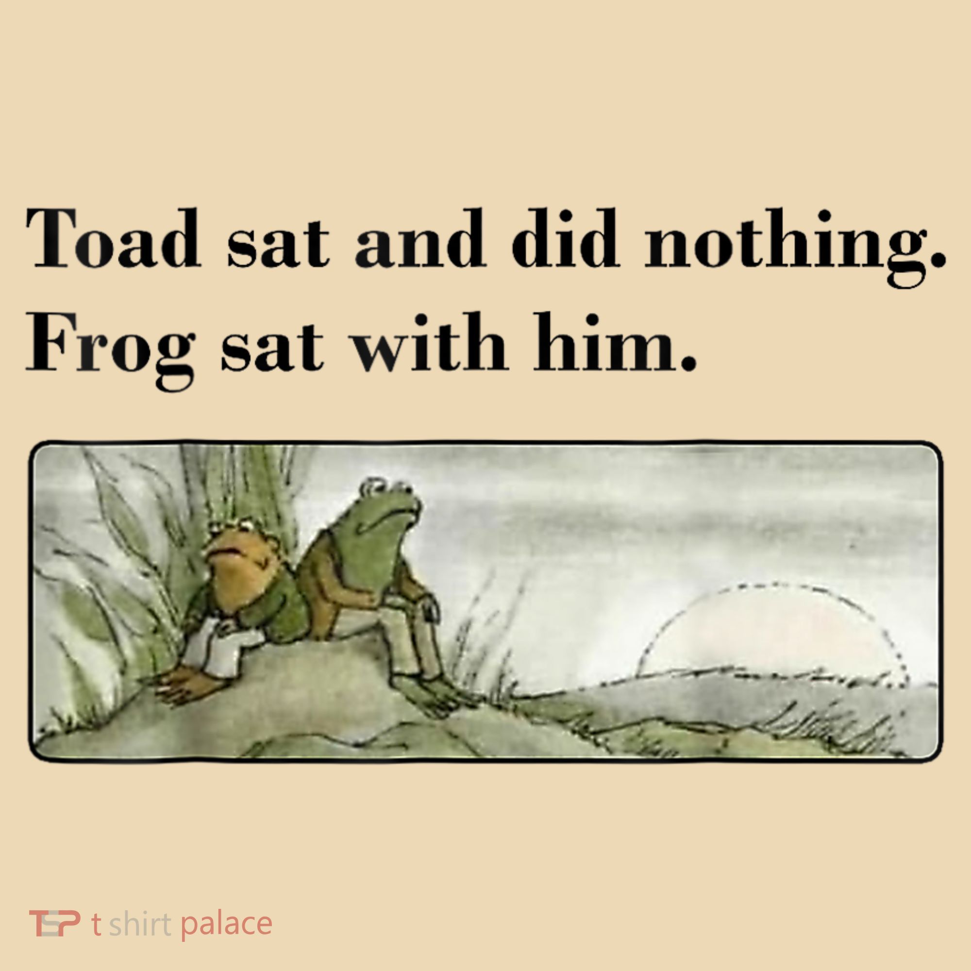 Toad Sat And Did Nothing Frog Sat With Him Tote Bag
