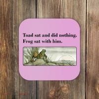 Toad Sat And Did Nothing Frog Sat With Him Coaster thumb 0