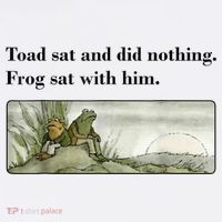 Toad Sat And Did Nothing Frog Sat With Him Coffee Mug thumb 5