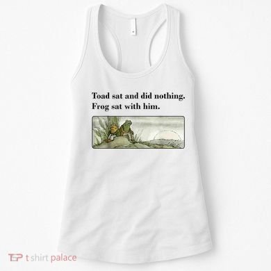 Toad Sat And Did Nothing Frog Sat With Him Women's Tank Top