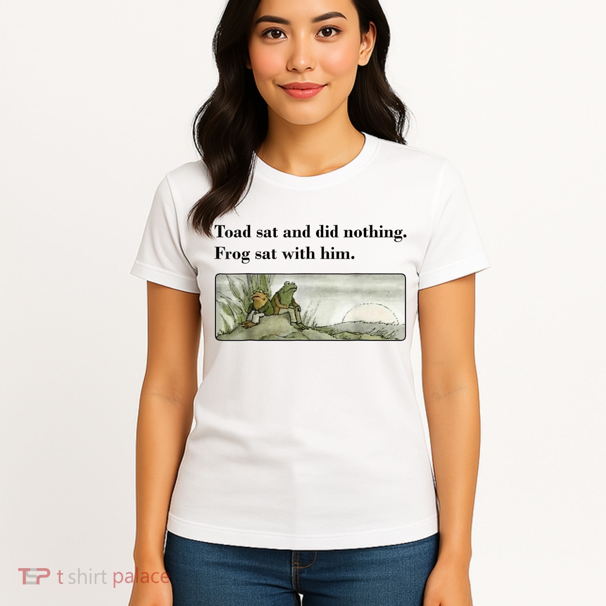 Toad Sat And Did Nothing Frog Sat With Him Women's T-Shirt