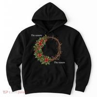 The Season And The Reason Christmas Hoodie thumb 0