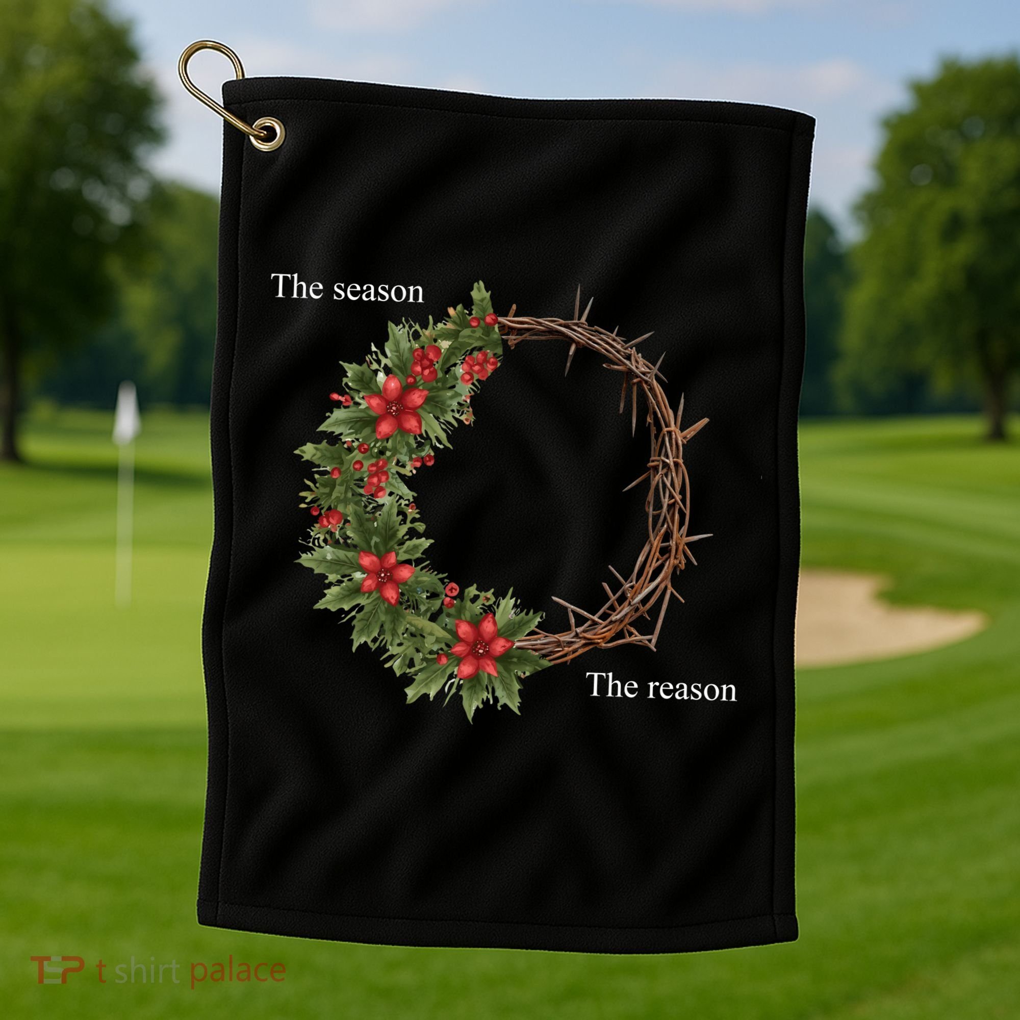 The Season And The Reason Christmas Golf Towel
