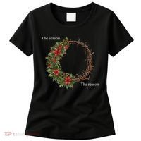 The Season And The Reason Christmas Women's T-Shirt thumb 0