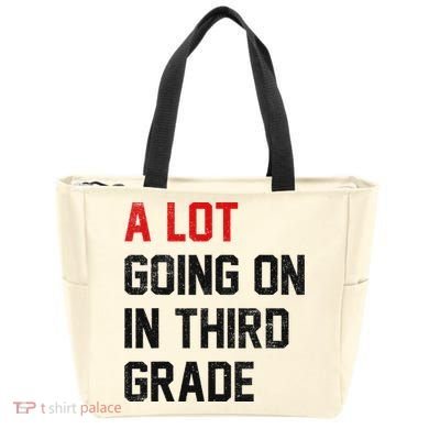 Teacher Student A Lot Going On In Third Grade Back To School Tote Bag