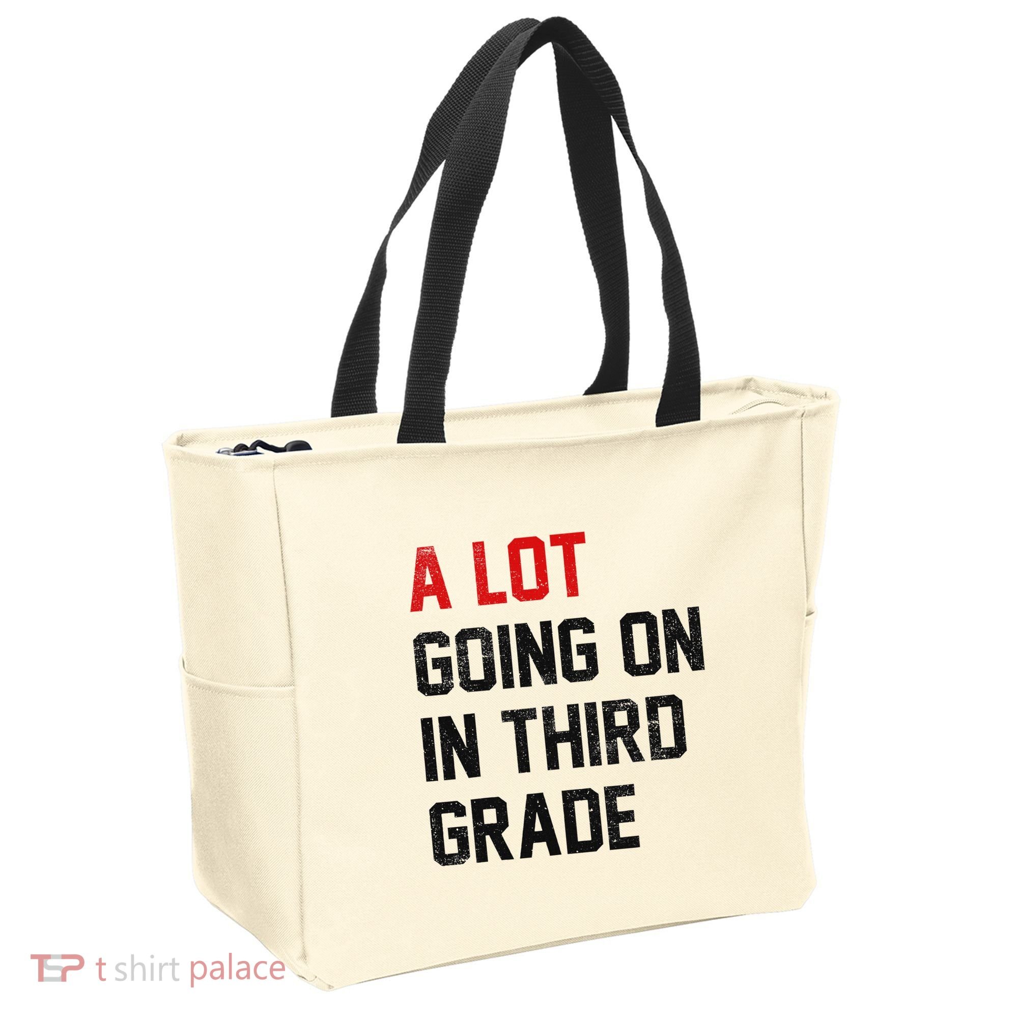 Teacher Student A Lot Going On In Third Grade Back To School Tote Bag