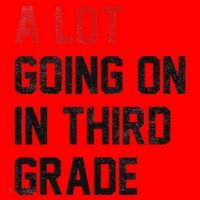 Teacher Student A Lot Going On In Third Grade Back To School Santa Hat thumb 1