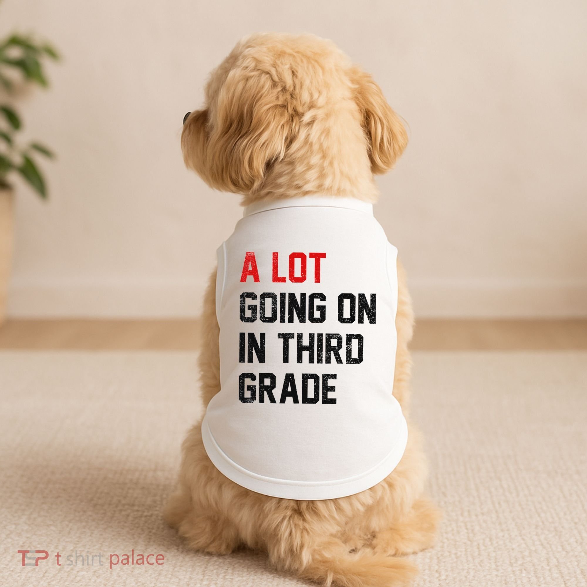 Teacher Student A Lot Going On In Third Grade Back To School Doggie Tank