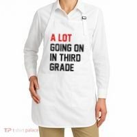 Teacher Student A Lot Going On In Third Grade Back To School Apron thumb 2