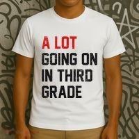 Teacher Student A Lot Going On In Third Grade Back To School T-Shirt thumb 3