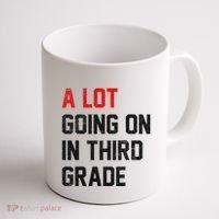 Teacher Student A Lot Going On In Third Grade Back To School Coffee Mug thumb 1