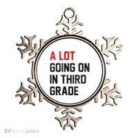 Teacher Student A Lot Going On In Third Grade Back To School Ornament thumb 0