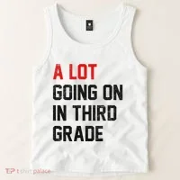 Teacher Student A Lot Going On In Third Grade Back To School Tank Top thumb 2