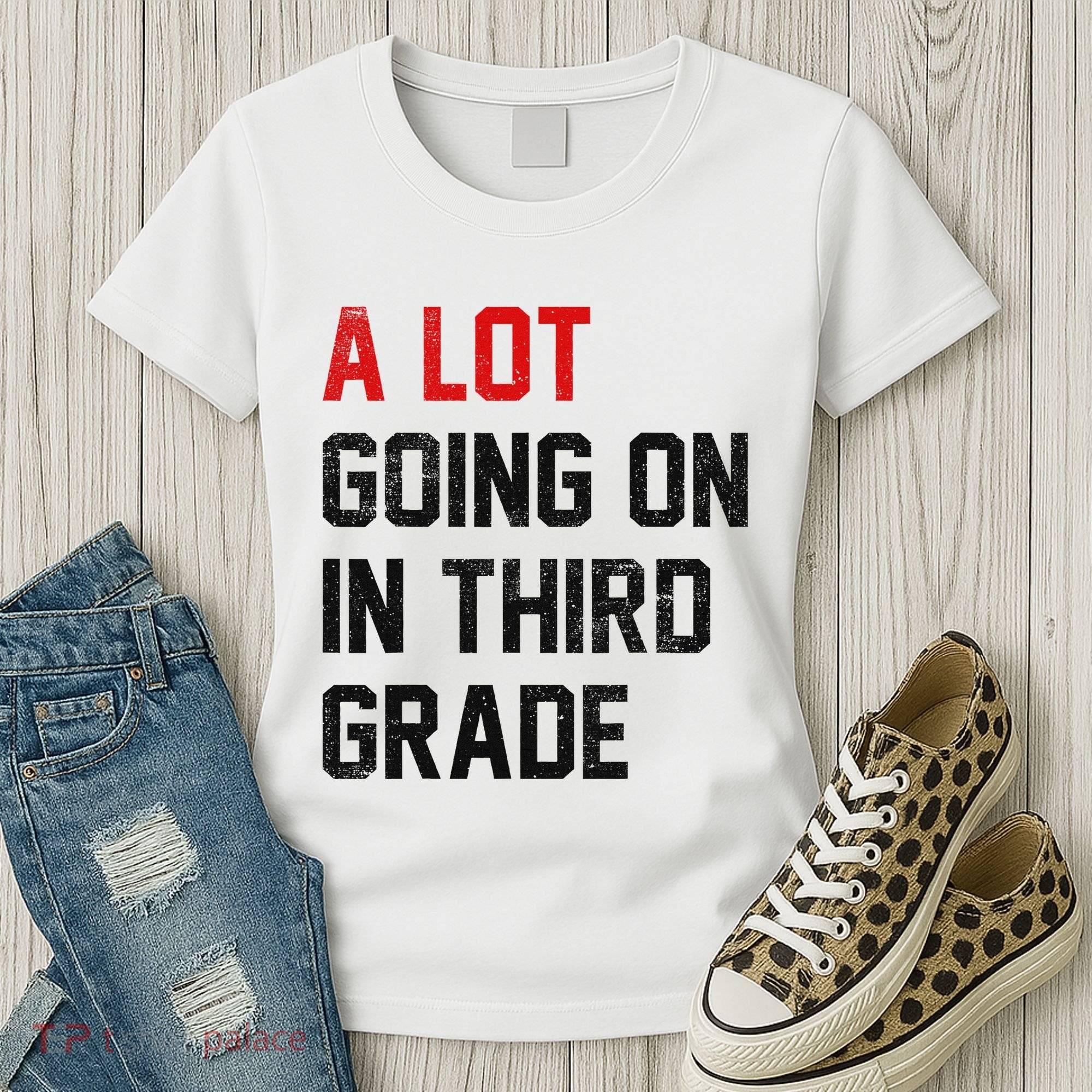Teacher Student A Lot Going On In Third Grade Back To School Women's T-Shirt
