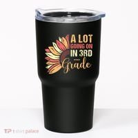 Teacher Student A Lot Going On In Third Grade Back To School Tumbler thumb 0