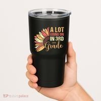 Teacher Student A Lot Going On In Third Grade Back To School Tumbler thumb 2