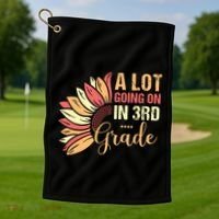 Teacher Student A Lot Going On In Third Grade Back To School Golf Towel thumb 1