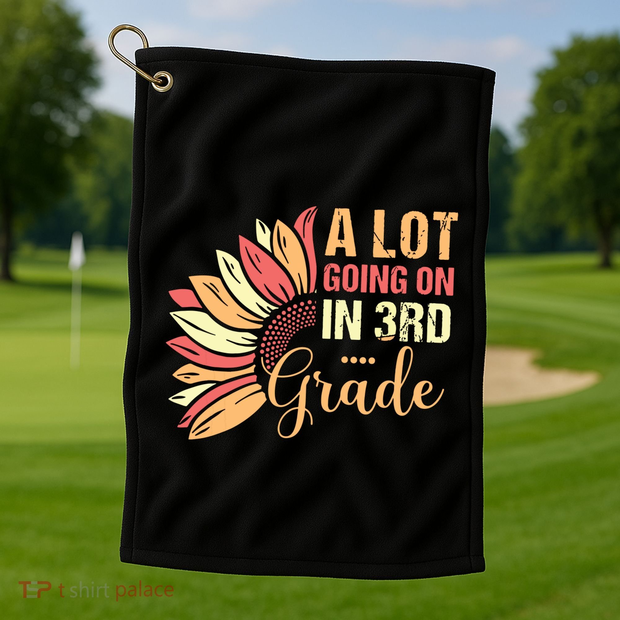 Teacher Student A Lot Going On In Third Grade Back To School Golf Towel