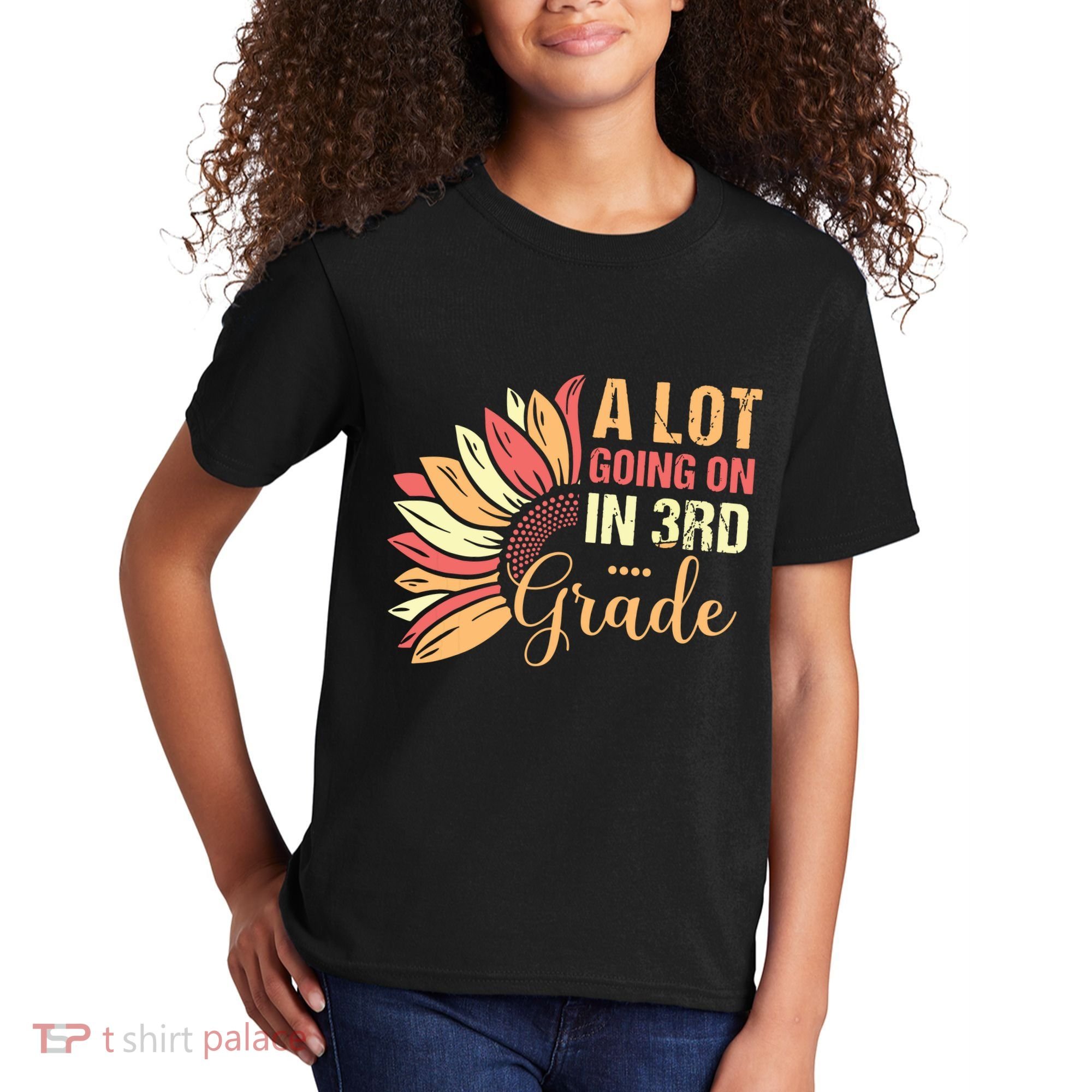 Teacher Student A Lot Going On In Third Grade Back To School Kids T-Shirt