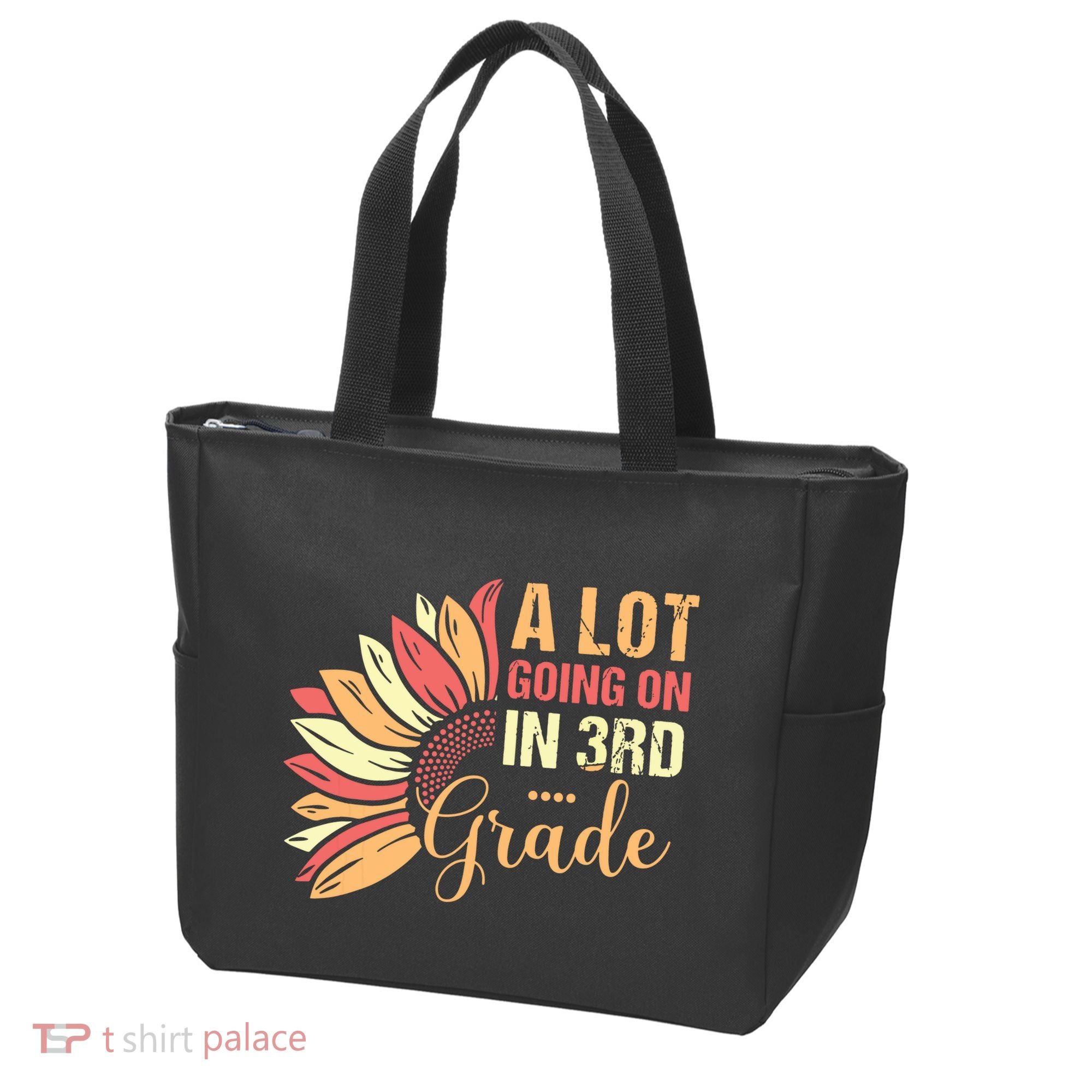 Teacher Student A Lot Going On In Third Grade Back To School Tote Bag