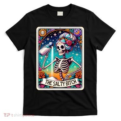 The Salty Bitch Funny Tarot Card T-Shirt