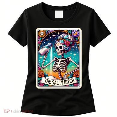 The Salty Bitch Funny Tarot Card Women's T-Shirt