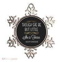 Though She Be But Little She Is Fierce Shakespeare Gift Ornament thumb 0