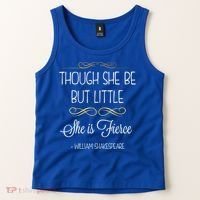 Though She Be But Little She Is Fierce Shakespeare Gift Tank Top thumb 2