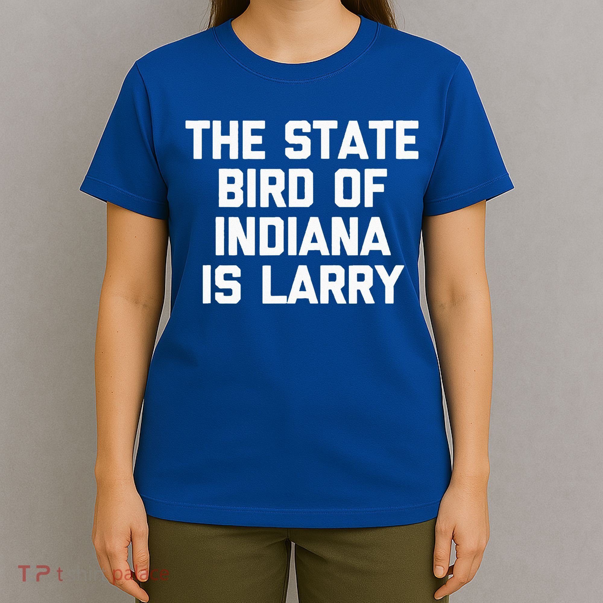 The State Bird Of Indiana Is Larry Funny Basketball T-Shirt