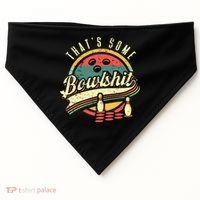 Thats Some Bowlshit Bowling Pun Bowler USA-Made Doggie Bandana thumb 0