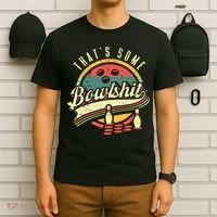 Thats Some Bowlshit Bowling Pun Bowler T-Shirt thumb 6