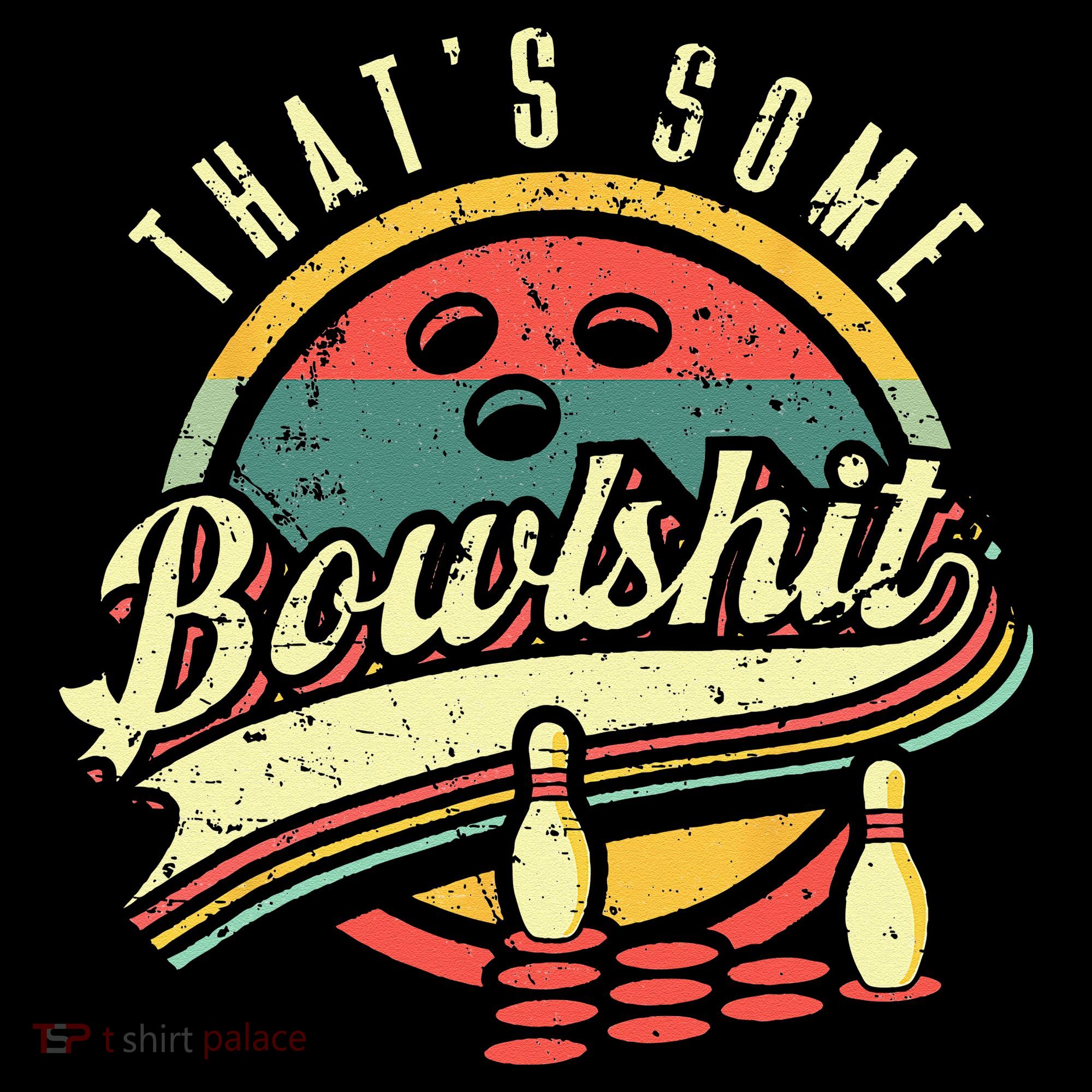 Thats Some Bowlshit Bowling Pun Bowler Women's Hoodie