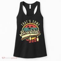 Thats Some Bowlshit Bowling Pun Bowler Women's Tank Top thumb 0