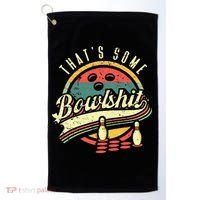 Thats Some Bowlshit Bowling Pun Bowler Golf Towel thumb 0