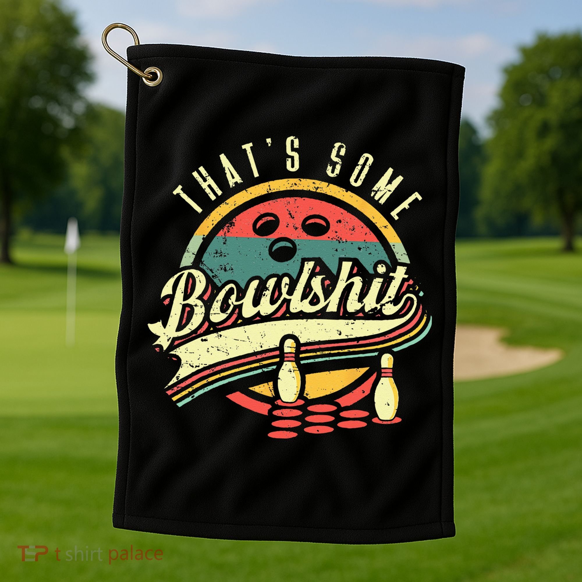 Thats Some Bowlshit Bowling Pun Bowler Golf Towel