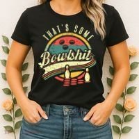 Thats Some Bowlshit Bowling Pun Bowler Women's T-Shirt thumb 2