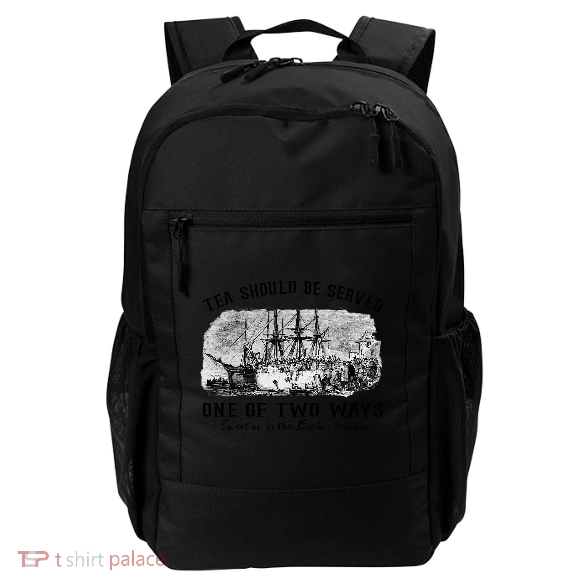 Tea Should Be Served One Of Two Ways Boston Party Backpack