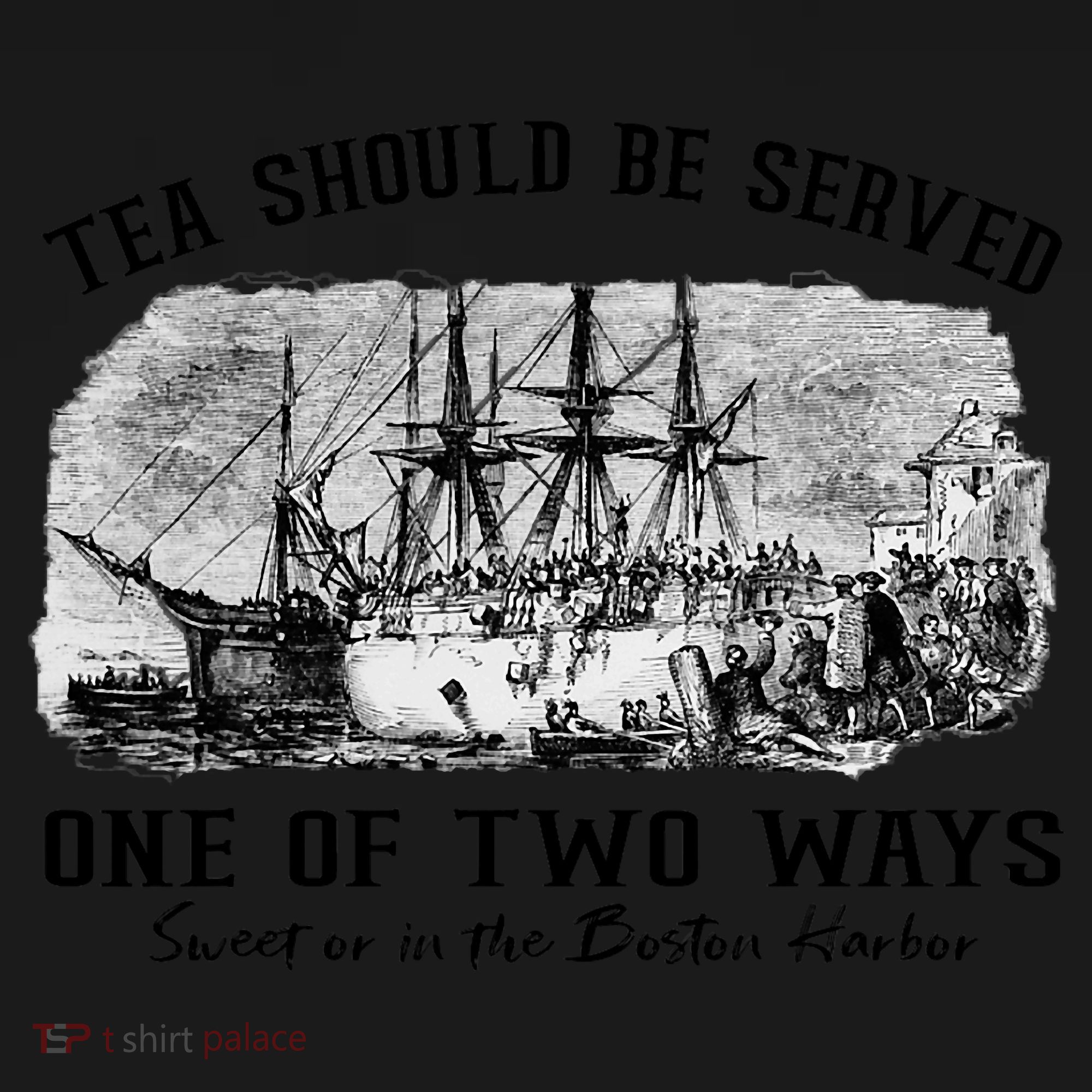 Tea Should Be Served One Of Two Ways Boston Party Toddler Hoodie