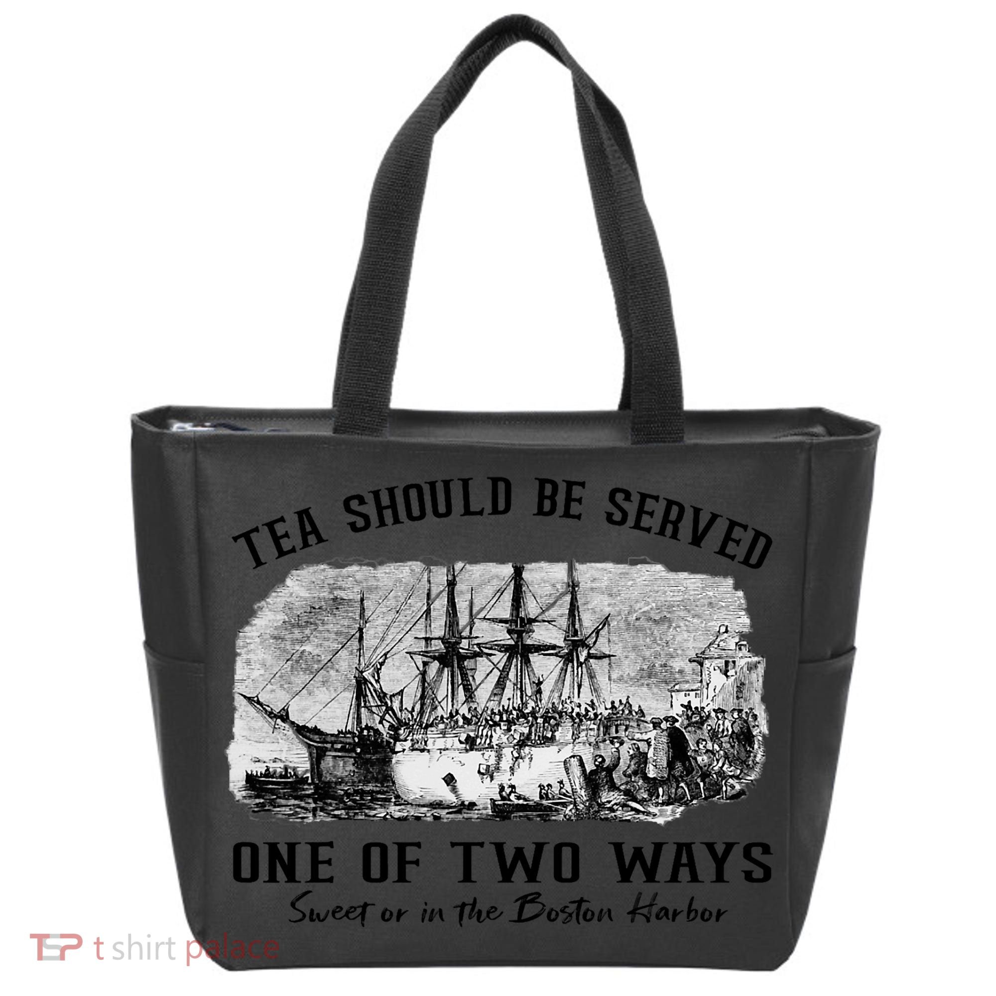 Tea Should Be Served One Of Two Ways Boston Party Tote Bag