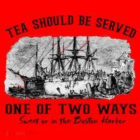 Tea Should Be Served One Of Two Ways Boston Party Santa Hat thumb 1